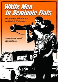 White Men in Seminole Flats poster