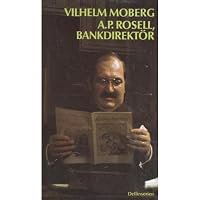 A.P. Rosell, bankdirektör poster