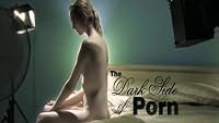 The Dark Side of Porn poster