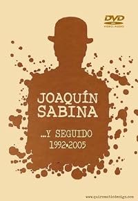 Joaquín Sabina: ...y seguido 1992-2005 poster