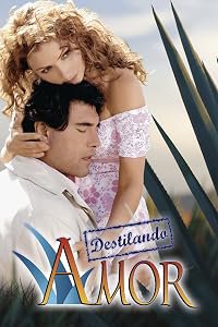 Destilando amor poster