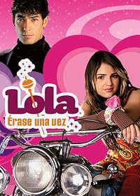 Lola: Érase una vez poster