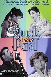 Stuck in the Past poster