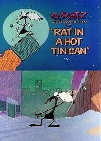 O. Ratz: Rat in a Hot Tin Can poster
