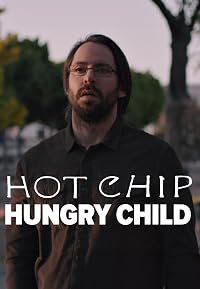 Hot Chip: Hungry Child poster