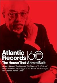Atlantic Records: The House That Ahmet Built poster