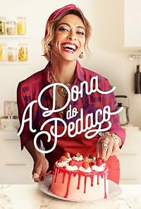 A Dona do Pedaço poster