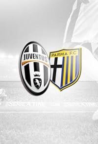 2010/11: Juventus - Parma poster