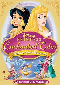 Disney Princess Enchanted Tales: Follow Your Dreams poster