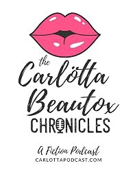 The Carlötta Beautox Chronicles poster
