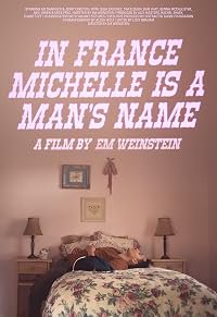 In France Michelle Is a Man's Name poster