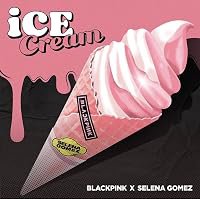 Blackpink & Selena Gomez: Ice Cream poster