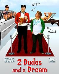 2 Dudes and a Dream poster