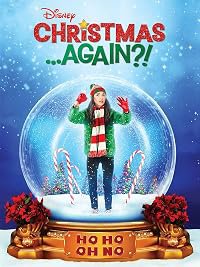 Christmas...Again?! poster