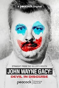 John Wayne Gacy: Devil in Disguise poster