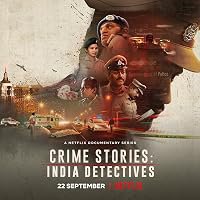 Crime Stories: India Detectives poster