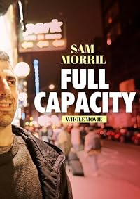 Sam Morril: Full Capacity poster