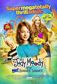 Judy Moody and the Not Bummer Summer poster