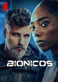 Biônicos poster