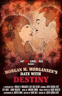 Morgan M. Morgansen's Date with Destiny poster