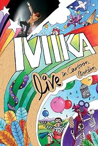 MIKA: Live in Cartoon Motion poster