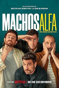Machos Alfa poster