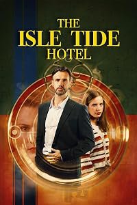 The Isle Tide Hotel poster