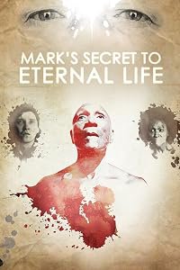 Mark's Secret to Eternal Life poster