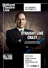 National Theatre Live: Straight Line Crazy poster