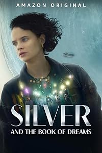 Silber und das Buch der Träume poster