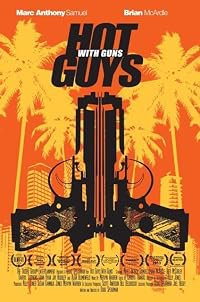 Hot Guys with Guns poster