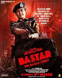 Bastar: The Naxal Story poster