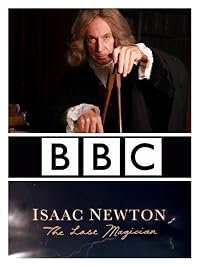 Isaac Newton: The Last Magician poster