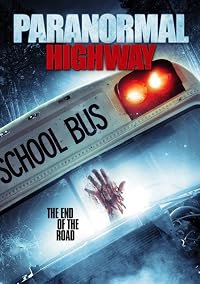 Paranormal Highway poster