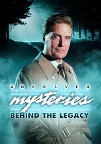 Unsolved Mysteries: Behind the Legacy poster