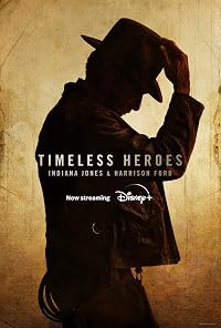 Timeless Heroes: Indiana Jones and Harrison Ford poster