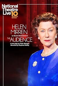 National Theatre Live: The Audience poster