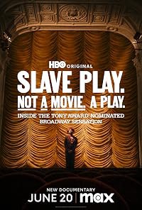 Slave Play. Not a Movie. A Play. poster