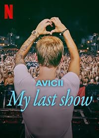 Avicii - My Last Show poster