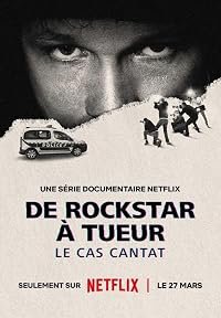 De rockstar à tueur: le cas Cantat poster