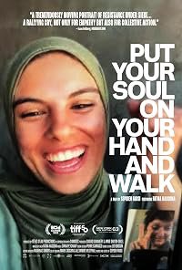 Put Your Soul on Your Hand and Walk poster