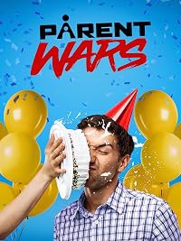 Parent Wars poster