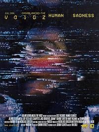 Julian Casablancas &amp; The Voidz: Human Sadness poster