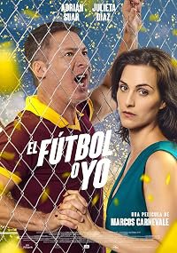 El Fútbol o yo poster