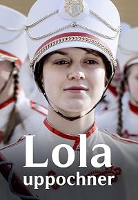 Lola uppochner poster