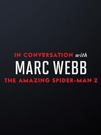 The Music of Amazing Spider-Man 2: A Conversation with Marc Webb poster