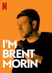 Brent Morin: I'm Brent Morin poster