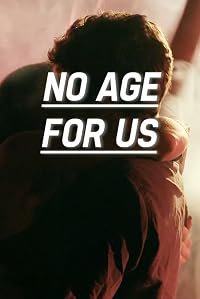 No Age for Us poster