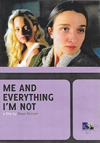 Me and Everything I'm Not poster