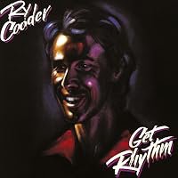 Ry Cooder: Get Rhythm poster